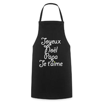 Joyeux Noël Papa Je t'aime - Tablier de cuisine - noir - Devant - AI Model Male 185 dark (185cm)