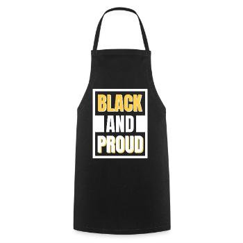 Black and Proud Bold Minimalist Design - Kochschürze - Schwarz - Vorne - AI Model Male 185 dark (185cm)