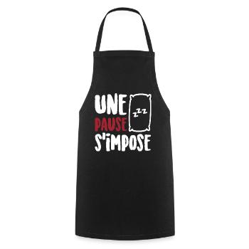 Une pause s'impose - Tablier de cuisine - noir - Devant - AI Model Male 185 dark (185cm)