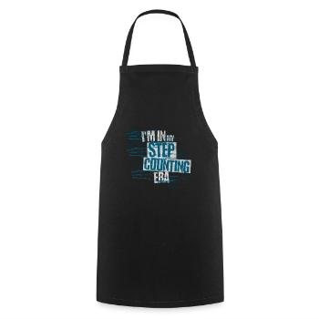 I'm In My Pedometer Era - - Cooking Apron - black - Front - AI Model Male 185 dark (185cm)
