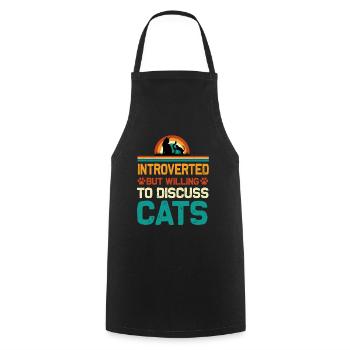 Introverted But Willing to Discuss Cats, Funny - Cooking Apron - black - Front - AI Model Male 185 dark (185cm)