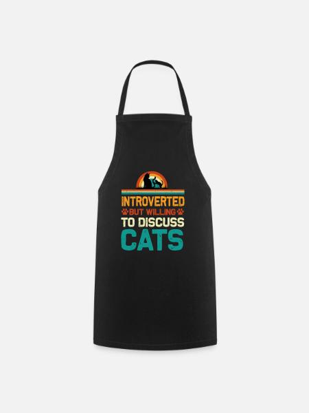 Introverted But Willing to Discuss Cats, Funny - Cooking Apron - black