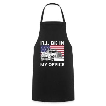 I'll be in my office trucker, funny truck driver - Cooking Apron - black - Front - AI Model Male 185 dark (185cm)