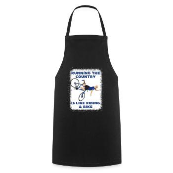 Running the country is like riding a bike, funny - Cooking Apron - black - Front - AI Model Male 185 dark (185cm)