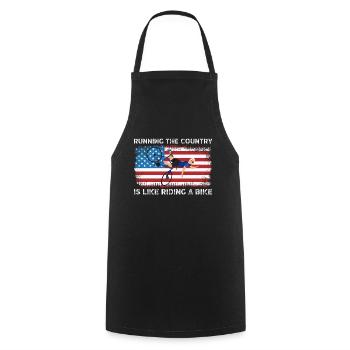 Running the country is like riding a bike, funny - Cooking Apron - black - Front - AI Model Male 185 dark (185cm)