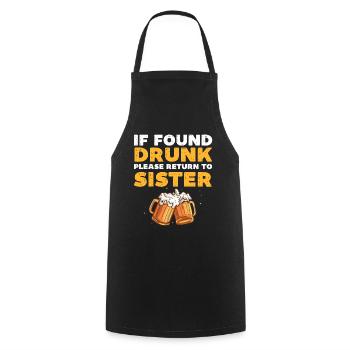 If found drunk please return to sister - Cooking Apron - black - Front - AI Model Male 185 dark (185cm)