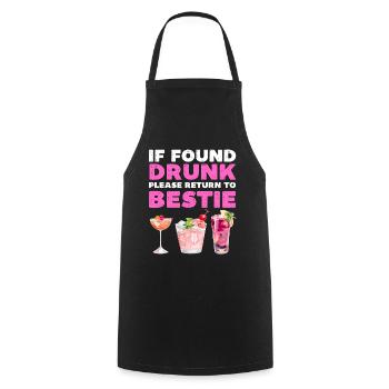 If found drunk please return to bestie - Cooking Apron - black - Front - AI Model Male 185 dark (185cm)