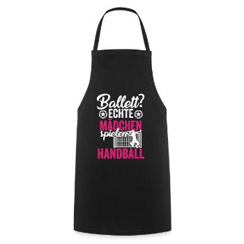 Ballett? Echte Mädchen spielen Handball Handballer - Kochschürze - Schwarz - Vorne - AI Model Male 185 dark (185cm)
