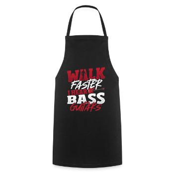 Walk Faster I Hear Bass Guitars Bass Player Bass - Kochschürze - Schwarz - Vorne - AI Model Male 185 dark (185cm)