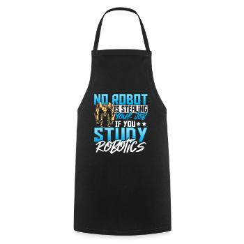 No Robot Is Stealing Your Job If You Study - Cooking Apron - black - Front - AI Model Male 185 dark (185cm)