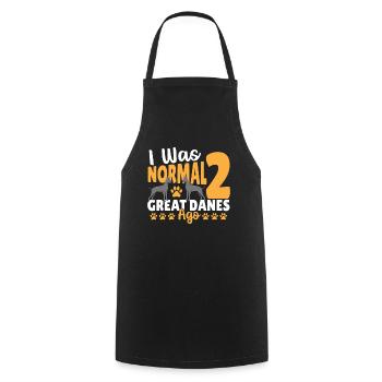 I Was Normal 2 Great Danes Ago Great Dane Dog - Cooking Apron - black - Front - AI Model Male 185 dark (185cm)