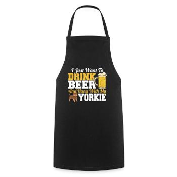 I Just Want To Drink Beer & Hang With My Yorkie - Cooking Apron - black - Front - AI Model Male 185 dark (185cm)