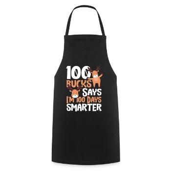 100 dollars disent que je suis 100 jours plus intelligent 100 jours - Tablier de cuisine - noir - Devant - AI Model Male 185 dark (185cm)
