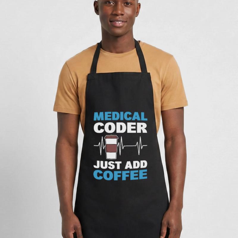 Medical Coder Just Add Coffee Medical Code Cooking Apron