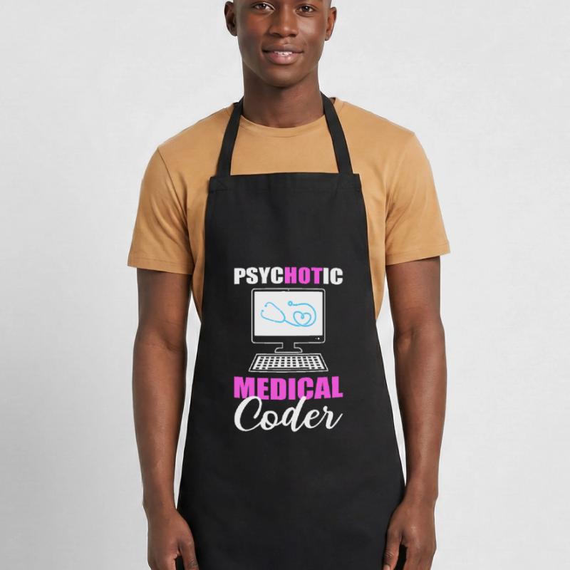 Psychotic Medical Coder Medical Coding Cooking Apron