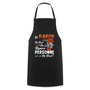 Si PAPOU Ne Peut Pas Le Réparer Personne Ne Peut - Tablier de cuisine - noir - Devant - AI Model Male 185 dark (185cm)