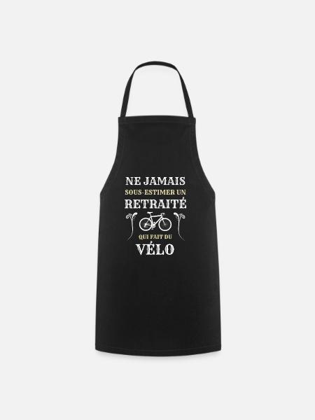 retraite velo humour cycliste cadeau personnalisé - Tablier de cuisine - noir