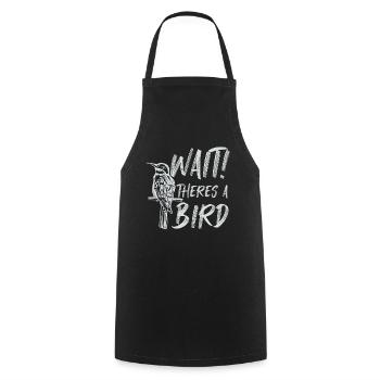 Wait There's A Bird Funny Bird Watching Birding - Cooking Apron - black - Front - AI Model Male 185 dark (185cm)
