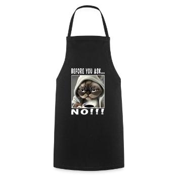 Before you ask no - Cooking Apron - black - Front - AI Model Male 185 dark (185cm)
