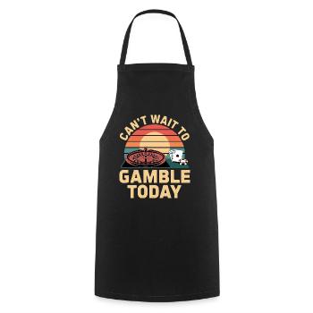 Can't Wait To Gamble Today 4 - Kochschürze - Schwarz - Vorne - AI Model Male 185 dark (185cm)