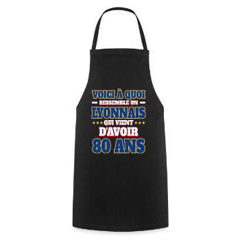 Supporter De Lyon Anniversaire 80 Ans - Tablier de cuisine - noir - Devant - AI Model Male 185 dark (185cm)