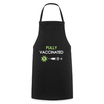 Fully vaccinated, covid, fully vaccinated - Cooking Apron - black - Front - AI Model Male 185 dark (185cm)