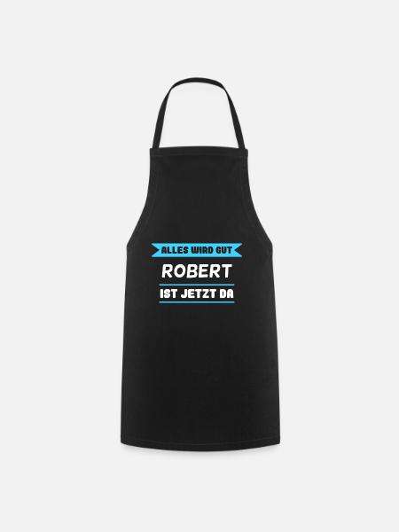 Robert Name Design für stolze Roberts - Kochschürze - Schwarz