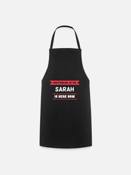 Sarah Name Spruch für stolze Sarahs - Kochschürze - Schwarz