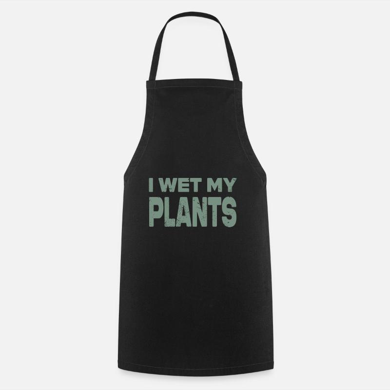 I wet my plants - Cooking Apron - black