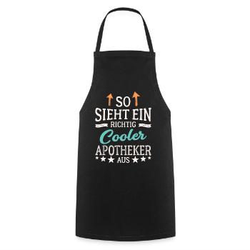 So sieht ein richtig cooler Apotheker aus - Kochschürze - Schwarz - Vorne - AI Model Male 185 dark (185cm)