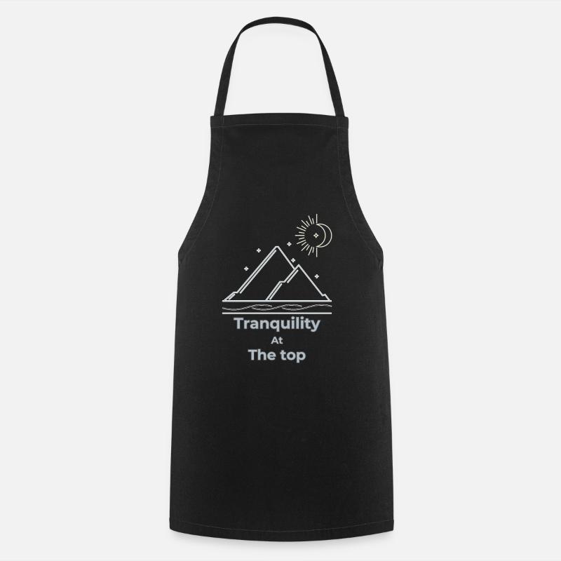 Tranquility at the top slow living - Cooking Apron - black