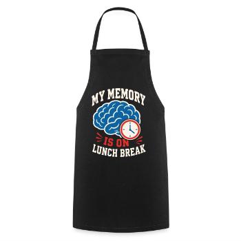 My Memory Is on Lunch Break – Vergesslich - Kochschürze - Schwarz - Vorne - AI Model Male 185 dark (185cm)