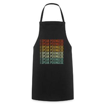 Je parle Pékinois Amoureux des chiens pékinois - Tablier de cuisine - noir - Devant - AI Model Male 185 dark (185cm)