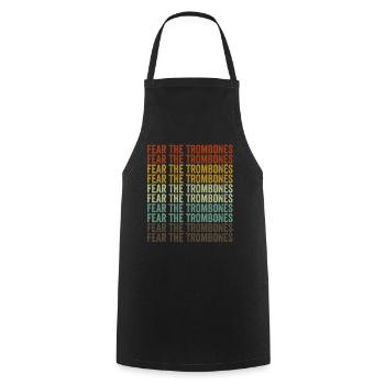 Fear The Trombones Trombones Trombone Wind Jazz Music - Cooking Apron - black - Front - AI Model Male 185 dark (185cm)