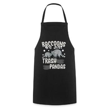 Raccoons Are Just Trash Pandas Raccoons Trash Pand - Cooking Apron - black - Front - AI Model Male 185 dark (185cm)