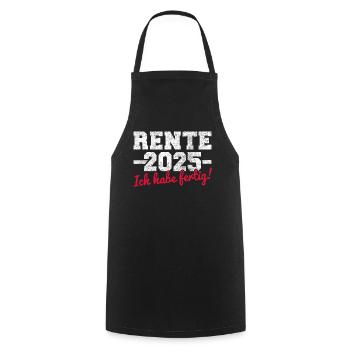 Rente 2025 ich habe fertig Rentner und Rentnerin - Kochschürze - Schwarz - Vorne - AI Model Male 185 dark (185cm)