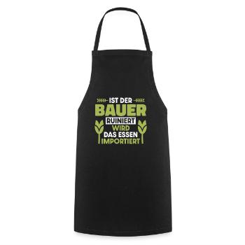 Ist der Bauer ruiniert wird das Essen importiert - Kochschürze - Schwarz - Vorne - AI Model Male 185 dark (185cm)