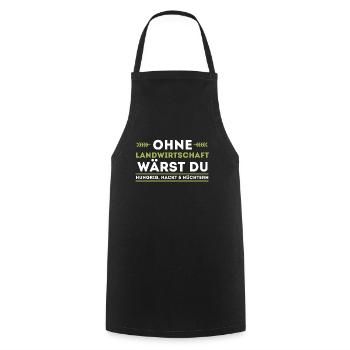 Ohne Landwirtschaft wärst du hungrig, nackt und nü - Kochschürze - Schwarz - Vorne - AI Model Male 185 dark (185cm)