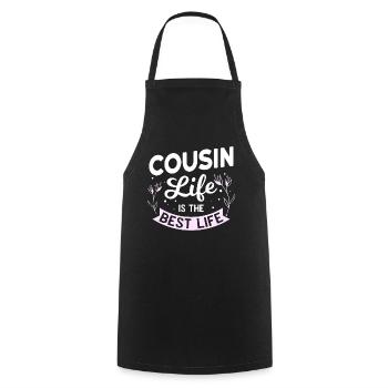 Cousin Life Is The Best Life - Cousin Cousine - Cooking Apron - black - Front - AI Model Male 185 dark (185cm)