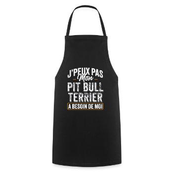 J'Peux Pas Mon Pitbull A Besoin De Moi - Tablier de cuisine - noir - Devant - AI Model Male 185 dark (185cm)