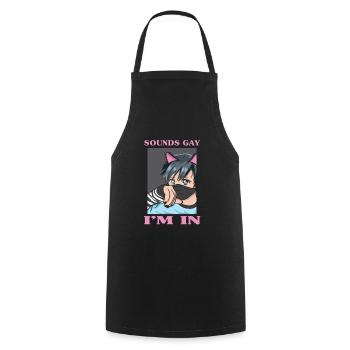 Sounds Gay I'm In Funny LGBTQ Femboy Anime Boy - Cooking Apron - black - Front - AI Model Male 185 dark (185cm)