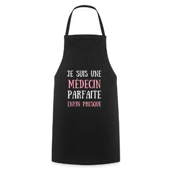 medecin parfaite humour docteur femme idée cadeau - Tablier de cuisine - noir - Devant - AI Model Male 185 dark (185cm)