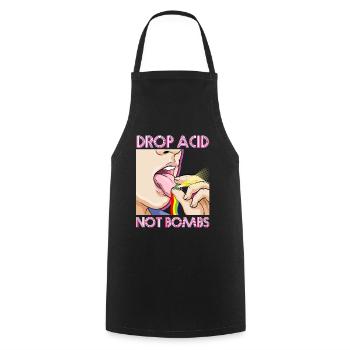 Drop Acid Not Bombs Techno Raver Cybergrind MDMA - Cooking Apron - black - Front - AI Model Male 185 dark (185cm)