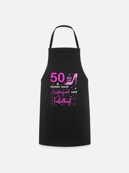 50 Geburtstag Frauen Geschenk 50 Jahre Geburtstag - Kochschürze - Schwarz