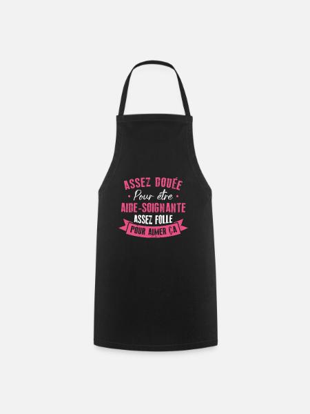 Assez douée pour devenir aide-soignante - Tablier de cuisine - noir