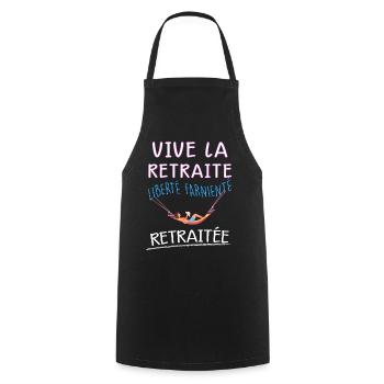 Vive La Retraite Cadeau Humour Femme Retraitée - Tablier de cuisine - noir - Devant - AI Model Male 185 dark (185cm)