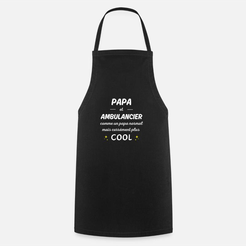papa et ambulancier papa plus cool - Tablier de cuisine - noir