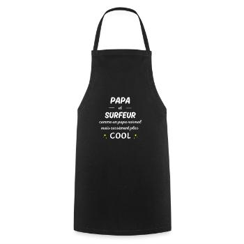 papa et surfeur papa normal plus cool - Tablier de cuisine - noir - Devant - AI Model Male 185 dark (185cm)