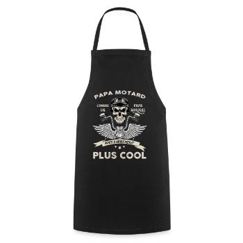 Papa motard carrément cool - Tablier de cuisine - noir - Devant - AI Model Male 185 dark (185cm)