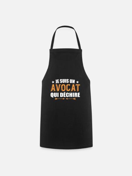 Je Suis Un Avocat Qui Déchire - Humour Avocat - Tablier de cuisine - noir
